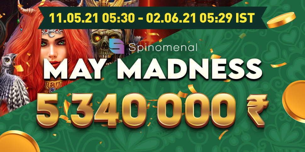 Spinomenal Tournament «May Madness»